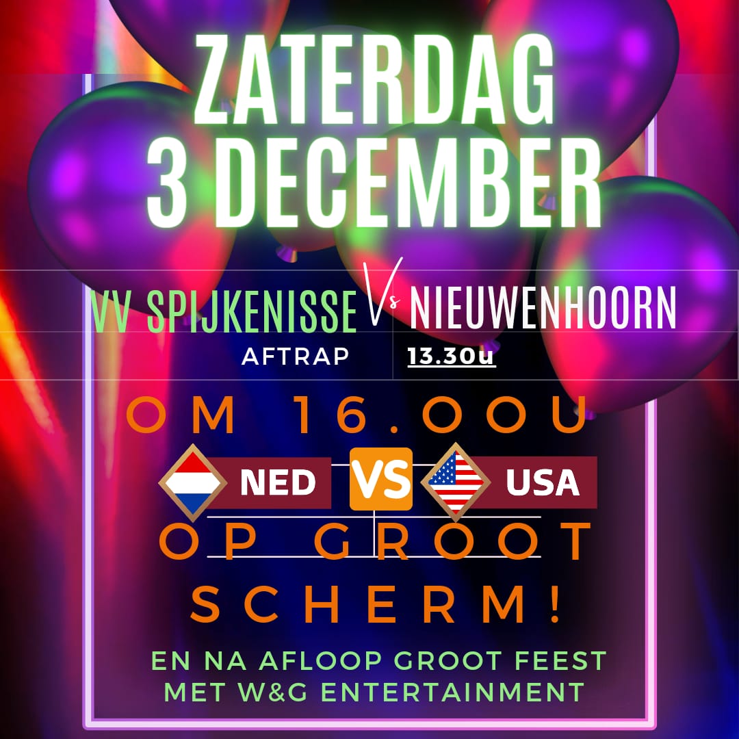 Zaterdag 3 december: Nederland - VS op groot scherm en muziek van W&G